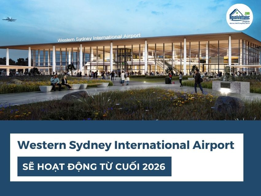 Sân bay Western Sydney sắp hoàn thiện, khai trương cuối 2026